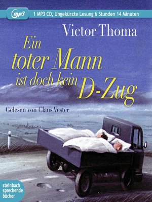 cover image of Ein toter Mann ist doch kein D-Zug (Ungekürzt)